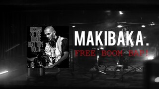 MAKIBAKA! FREE HARD BOOM BAP! (Medmessiah) 2020