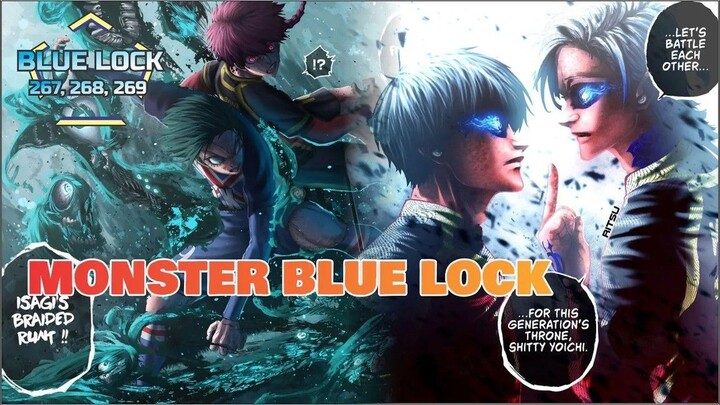MONSTER BLUE LOCK ! BLUE LOCK CHAPTER 267 -  268  -  269  FULL PEMBAHASAN !!!