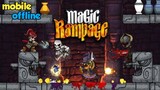 Magic Rampage Game Apk (size 100mb) Offline for Android
