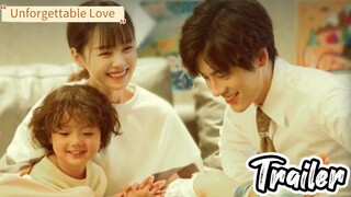 "Unforgettable Love" ........TRAILER