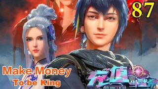 MULTI SUB | Make Money To be King | EP87-88        1080P | #3DAnimation