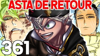 ASTA DE RETOUR ! YUNO EST MAL ! CLONES DE LUCIUS - BLACK CLOVER 361 | REVIEW MANGA