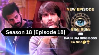 Bigg Boss Season 18 [Episode 18] Hindi