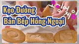 Kẹo Đường Bản Bếp Hồng Ngoại