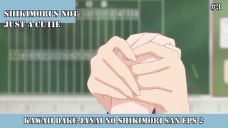 ANIME KAWAII DAKE JA NAI SHIKIMORI SAN #3