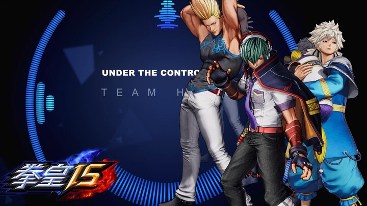 BGM Đội Anh Hùng trong “The King of Fighters 15”: [Under The Control of...] – Bản đầy đủ
