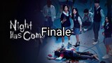 Night Has Come Finale English Sub HD