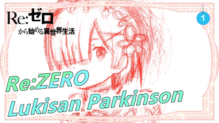 [Re:ZERO] Sesuatu yang Digambar Pasein Parkinson 30 Tahun yang Lalu_1