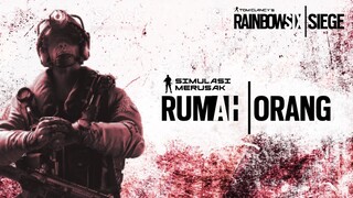 SIMULASI RUSAK PROPERTI - RAINBOW SIX : SIEGE INDONESIA