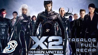 X-MEN 2: UNITED | TAGALOG FULL RECAP | Juan's Viewpoint Movie Recaps