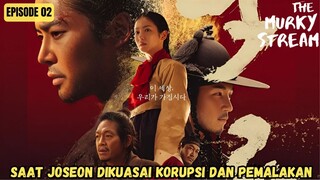 NEW KDRAMA (2025) - THE MUSKY STREAM EPISODE 02 SUB INDO
