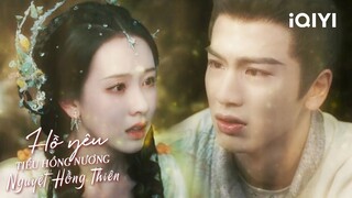 Trương Lăng Hách hi sinh hết mình vì tình yêu | HỒ YÊU TIỂU HỒNG NƯƠNG NGUYỆT HỒNG THIÊN