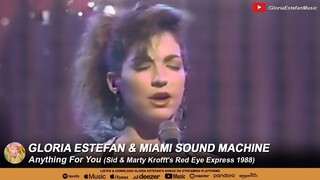 Gloria Estefan & Miami Sound Machine - Anything For You (Sid & Marty Krofft's Red Eye Express 1988)