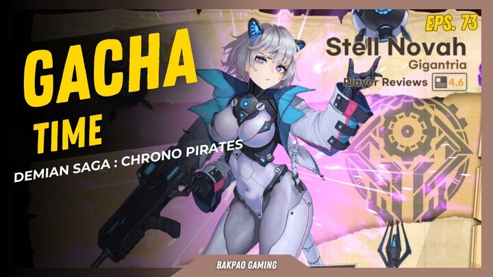 Gacha dapat kucing robot kawaiii !!😆😆 - Demian Saga : Chrono Pirates [Gacha Time eps.73]