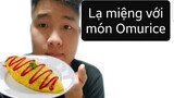 Cơm omurice ||オムライス ll Ẩm Thực Nhật Bản || mai nì chi