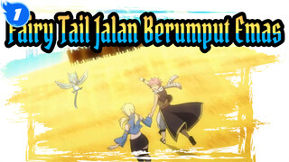 Fairy Tail - Jalan Berumput Emas_1