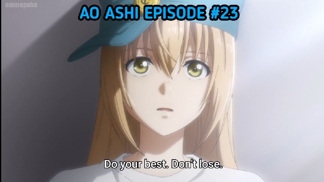 Ao Ashi episode 23 eng sub - BiliBili