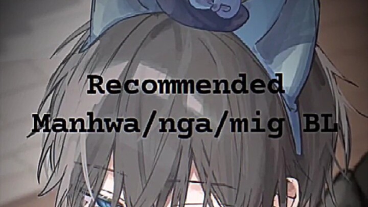 🌈Rekomendasi Manhwa/nga/mig BL [PART 1]