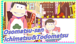 [Osomatsu-san/Hand Drawn MAD] Sour Chocolate Of Matsuno Ichimatsu&Matsuno Todomatsu PV [HD]