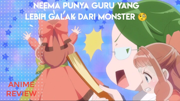 Neema Auto Strees Punya Guru Galak!!! Anime Review Isekai de Mofumofu Nadenade ep 4