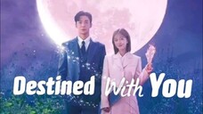 🦋 Drakor Destined With You Episode 2 Subtitle Indonesia (2023) 🦋