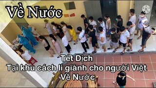 1 buổi tét Dịch tại khu cách li giành cho người việt sống tại nước ngoài về Việt Nam ( Đà Nẵng )