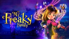 MY FREAKY FAMILY (2024) MOVIE | HD 1080P | Animation/Comedy/Fantasy