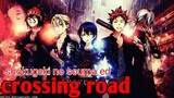 shokugeki no souma ed - crossing road (lirik+terjemahan)