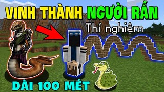 Vinh Biến Thành Người Rắn - NHỮNG HIỆN TƯỢNG LẠ KHIẾN BẠN PHẢI NGƠ NGÁC TRONG MINECRAFT #6 😮