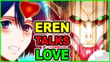 Does Eren Love Mikasa? Eren's Love Talk | Attack on Titan Chapter 130 Review