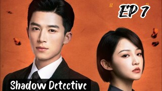 [ENG] EP 7 Shadow Detective