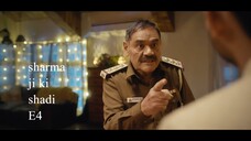 Sharma ji ki Shadi || Ep4