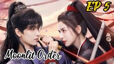 [ENG] EP 5 Moonlit Order