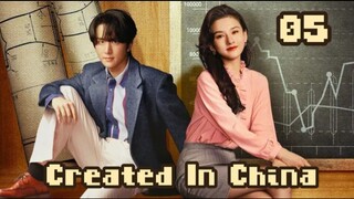 Created in China - Episode 5 [Eng Sub]