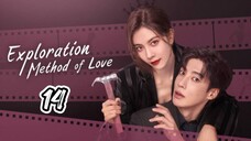 EXPLORATION METHOD OF LOVE | EP 14 | TAGALOG DUB