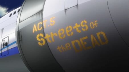 E5 - Highschool of the Dead | Act 5 - Streets of the Dead
