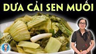 Cách làm DƯA CẢI SEN MUỐI đơn giản, sạch sẽ | CƠM NHÀ