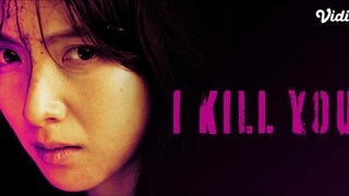 (SUB INDO) I KILL U FULL EPS
