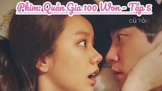[review phim]: Quản Gia 100 Won - Tập 5 || phim hàn quốc 2022