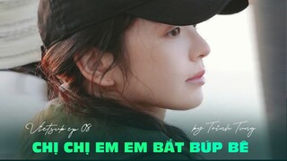 SHOW CHỊ CHỊ EM EM BẮT BÚP BÊ | VIETSUB TẬP 08