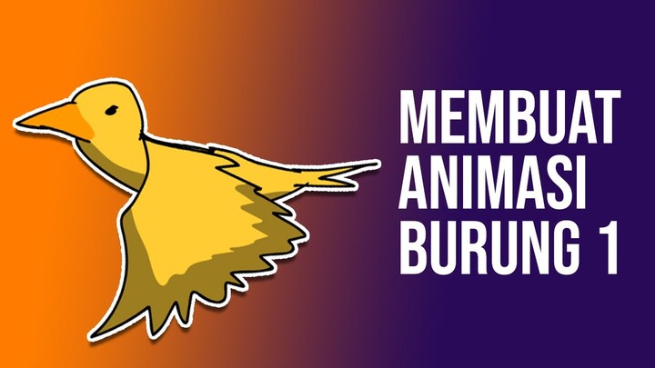 Tutorial Membuat animasi Burung 1
