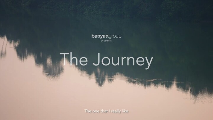 The Journey - Banyan Group