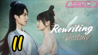 Title: Rewriting Destiny | Tagalog dubbed | Chinese series (episode 11)