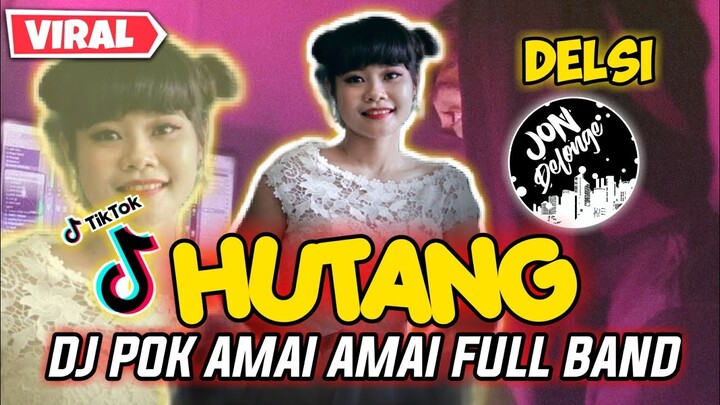 DJ HUTANG ( POK AMAI AMAI BELALANG KUPU KUPU ) ||TIKTOK REMIX FULL BAND ||