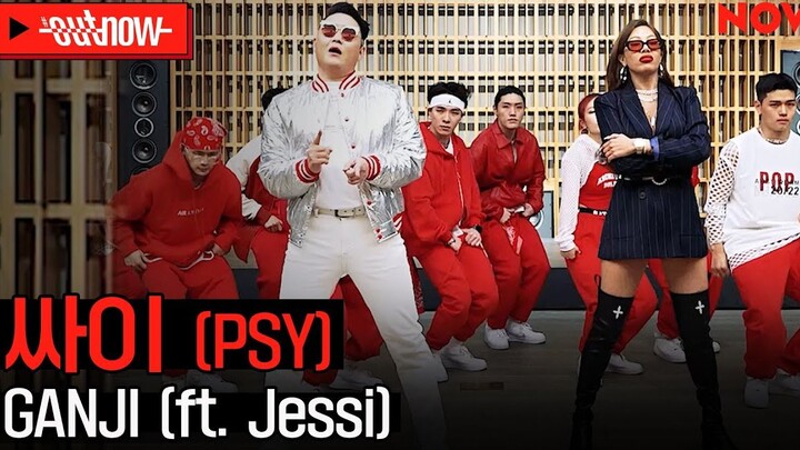 Phiên bản vũ đạo của PSY “That That + GANJI + NOW” (hợp tác với SUGA, Jessi, Hwasa)