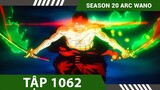 Review One Piece 1062 , Tóm Tắt Đảo Hải Tặc Wano Quốc 1062 , Hero Anime