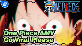 [One Piece AMV] Hope This Video Go Viral_2