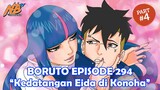 Boruto Episode 294 - Eida Tiba di Konoha