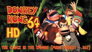 Donkey Kong 64: The Clock in the Woods (Fungi Forest - ​Day) HD