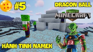 Bước Tới Hành Tinh Namek Và Hành Tinh Vegeta Chúng Ta Có Những Gì - Minecraft Dragon Ball #5